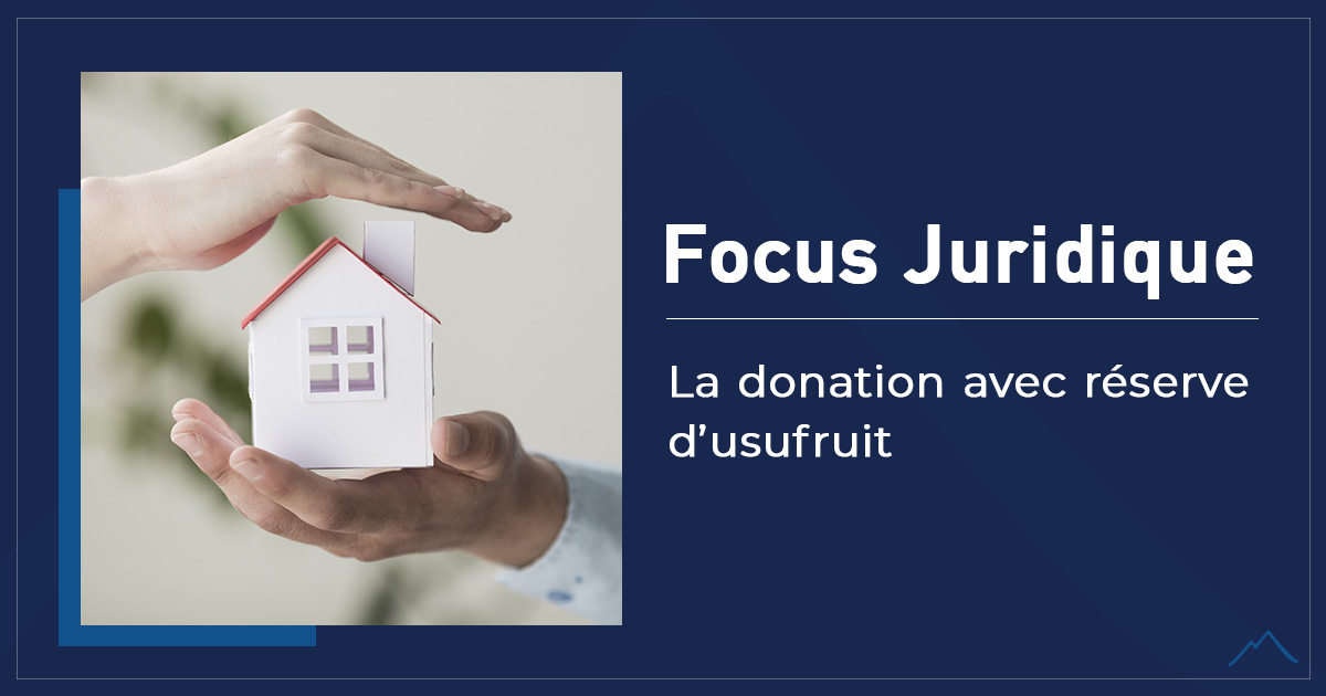 La donation avec réserve d’usufruit